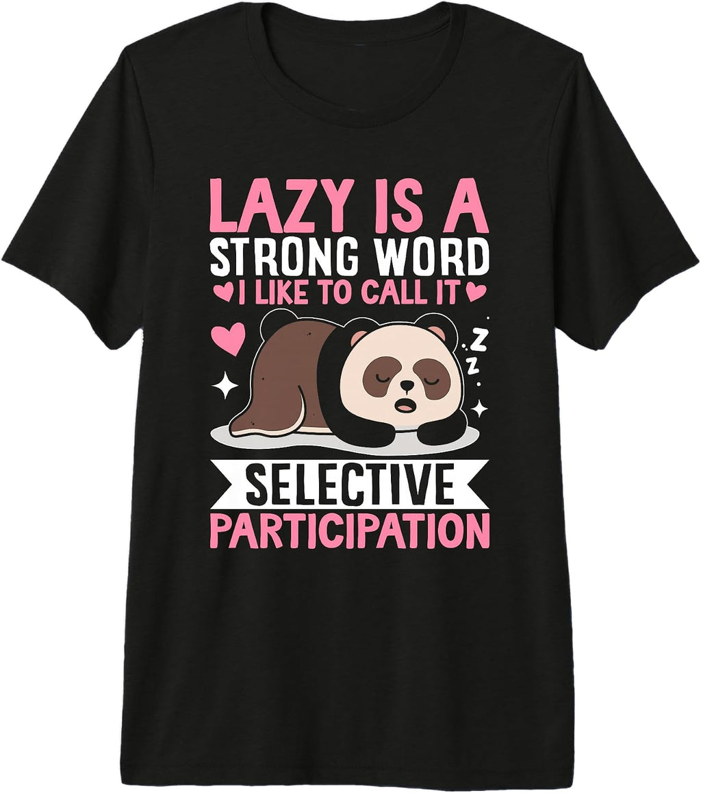 Lazy Strong Word Call Selective Participation Bear