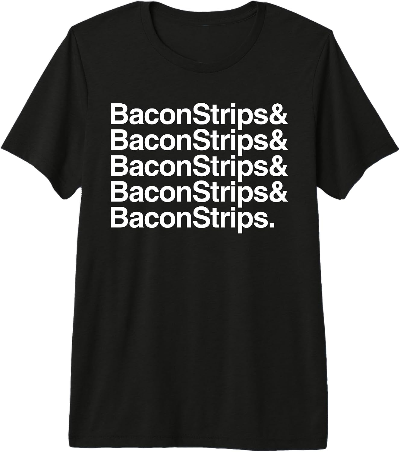 Bacon Strips Funny Food Lover Humor