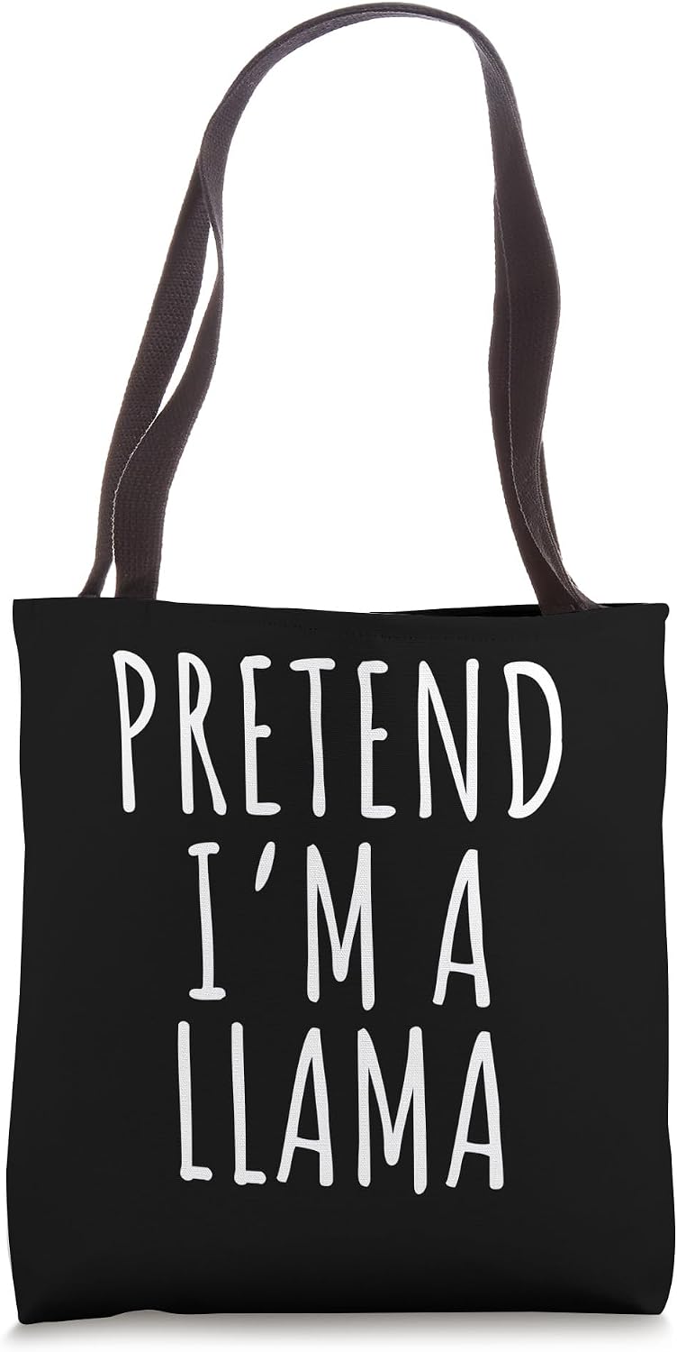 Pretend I'm An Llama Tees