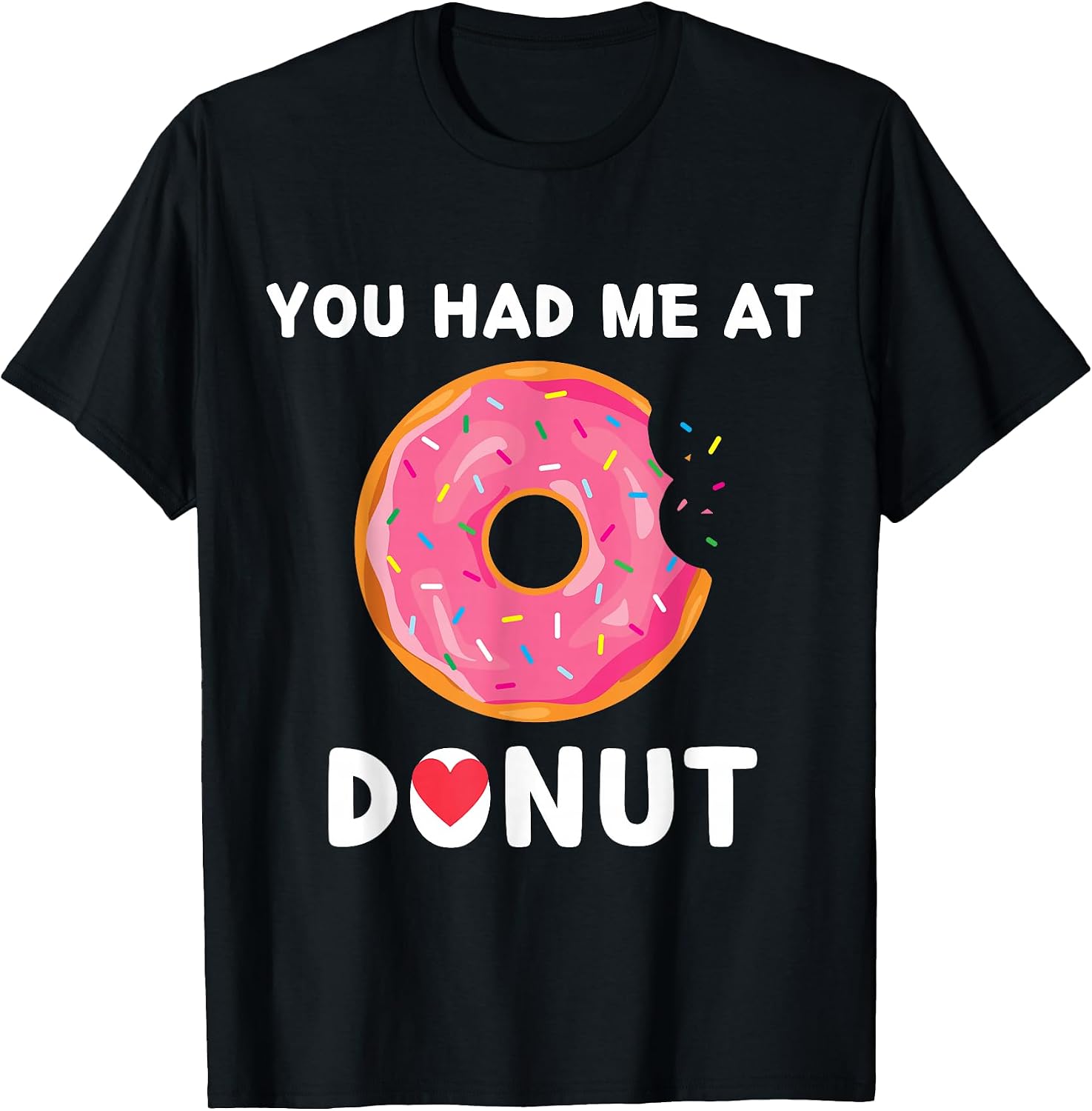 Food You Had Me At Donuts Food Lover