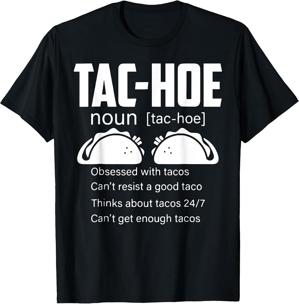 Funny TAC- HOE Definition Tee Shirt