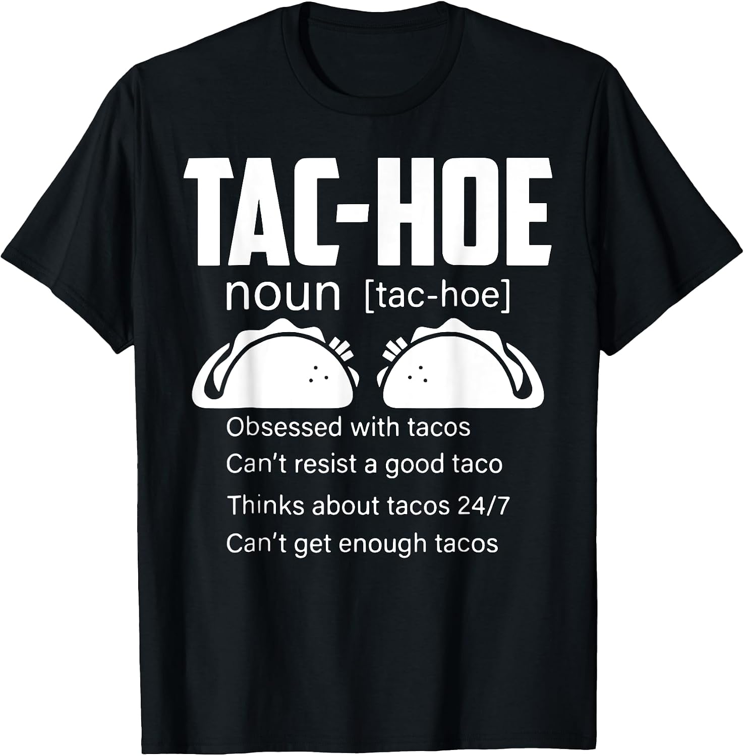 Funny TAC- HOE Definition Tee Shirt