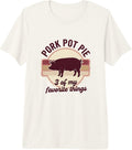 Pork Pot Pie Food Humor Bbq Lover Pig