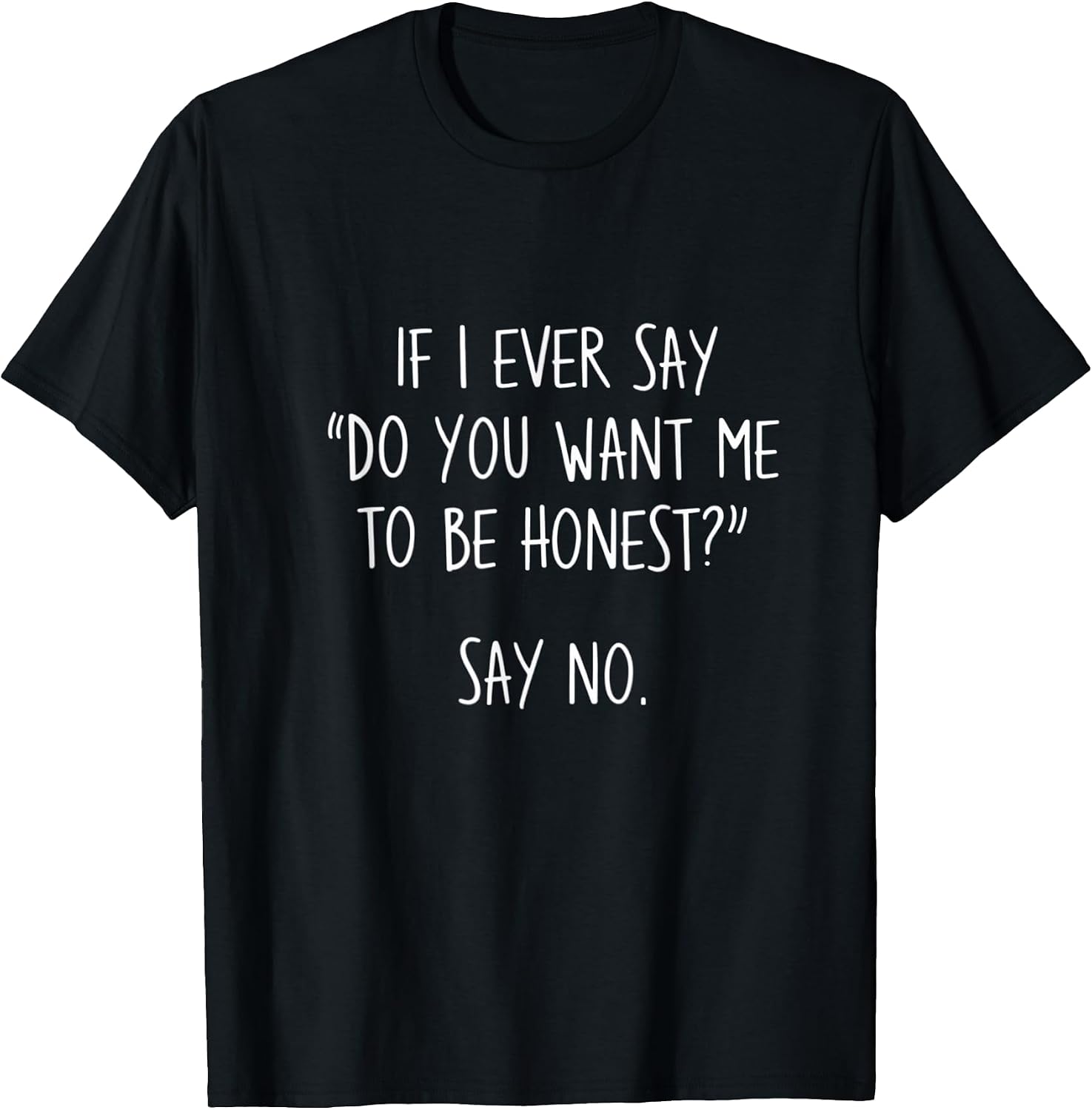 Humor Honesty Quotes Fun Witty Sarcasm