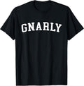 Gnarly - Style