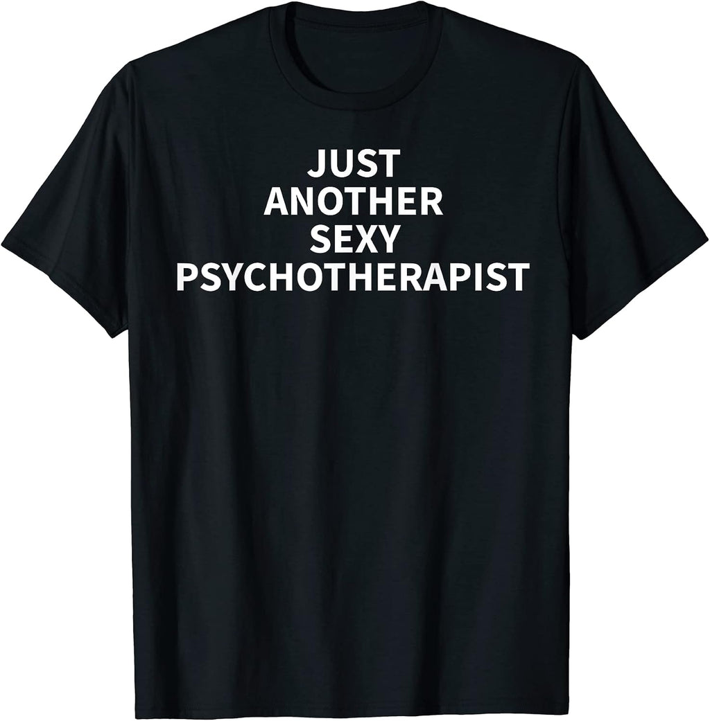 Cool Psychotherapist Humor Quote Merch