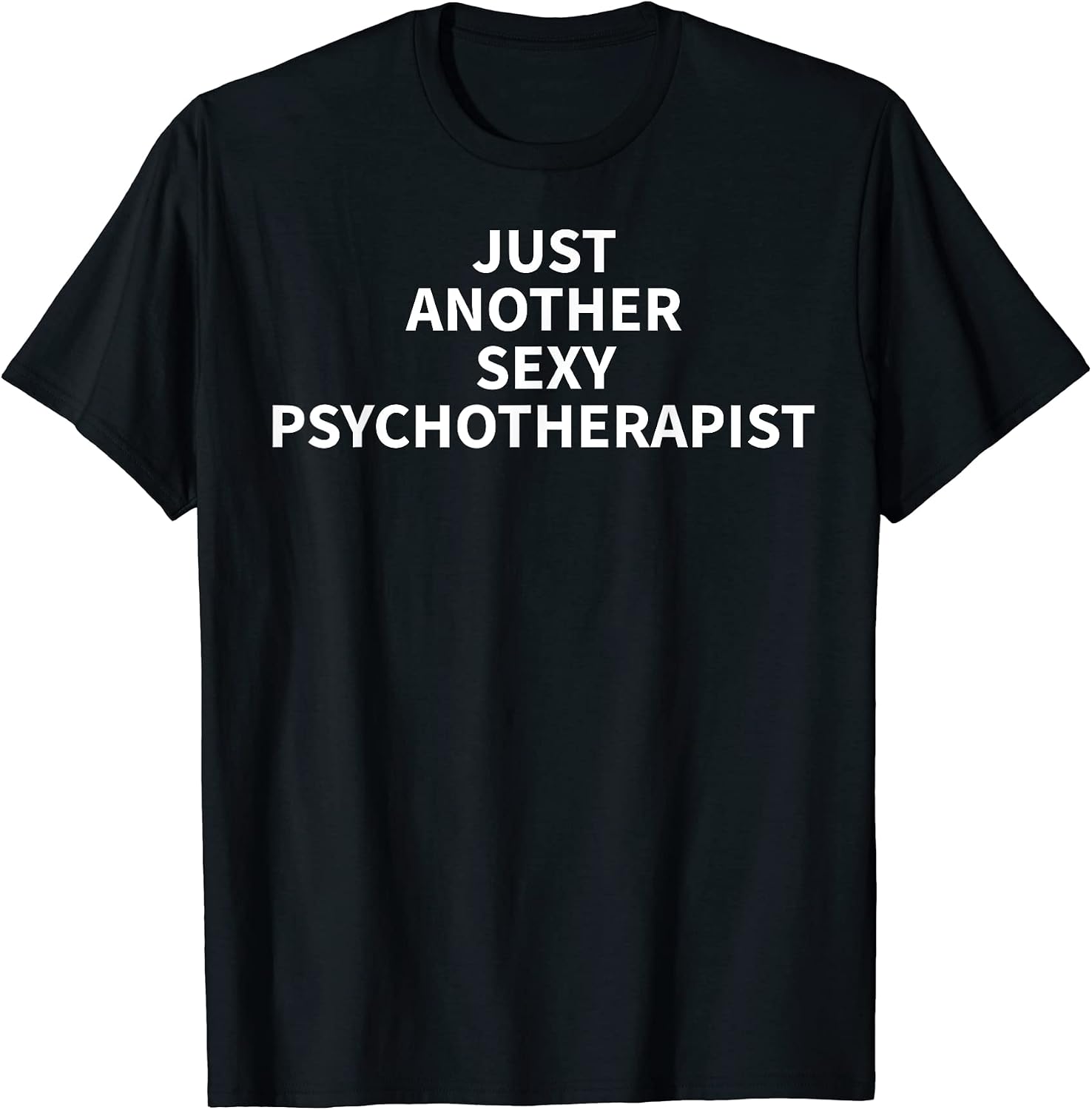 Cool Psychotherapist Humor Quote Merch
