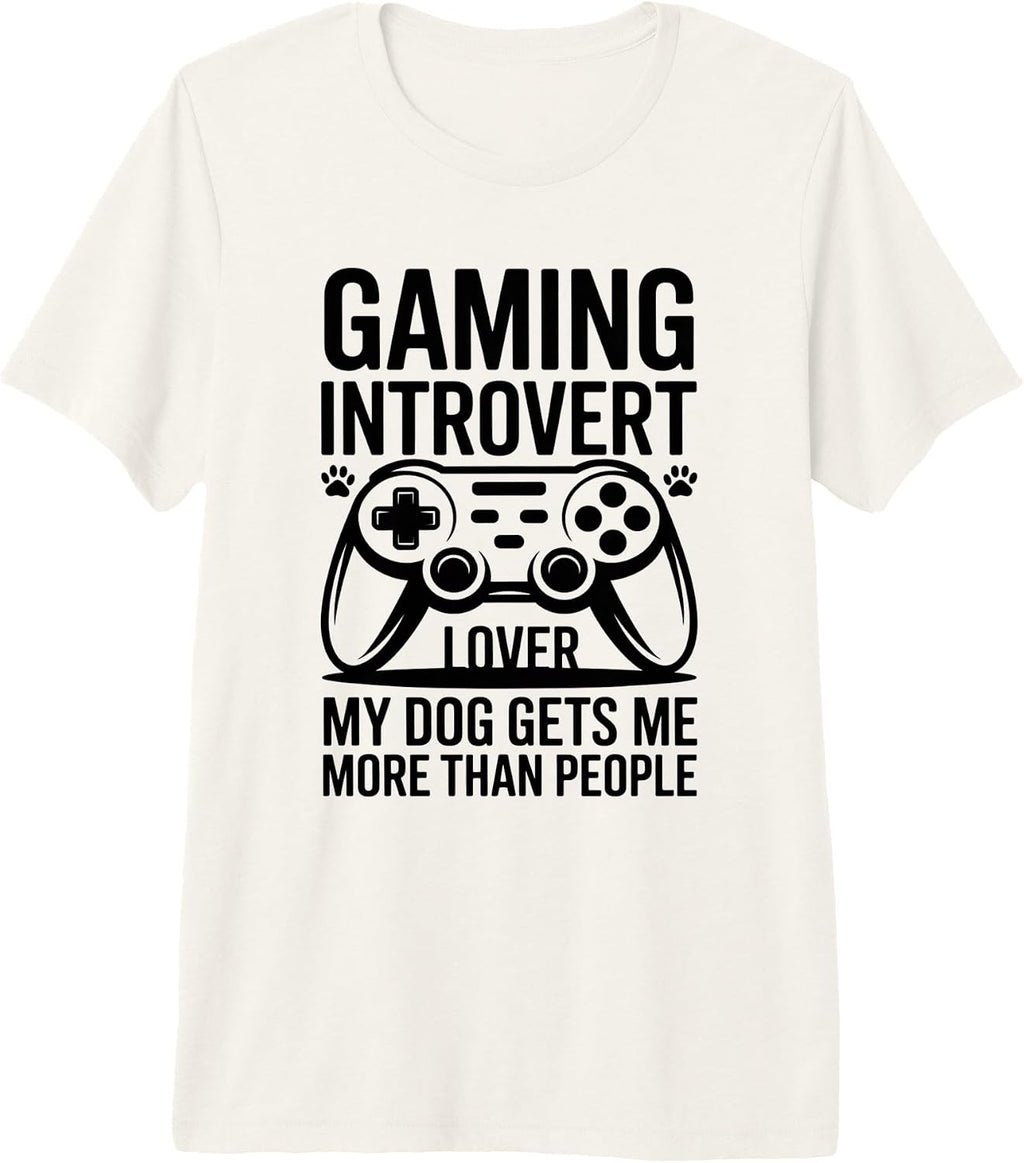 Dog Lover Gaming Introvert Funny Quote