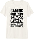 Dog Lover Gaming Introvert Funny Quote
