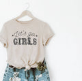 Let's Go Girls Graphic T-Shirt