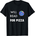 Will Read for Pizza. Booked It Pizza Shirt