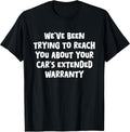 Reach You, Car's Extended Warranty, Gag Gifts