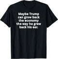 Funny Anti Donald Trump Quote Meme Tee Shirt Merch