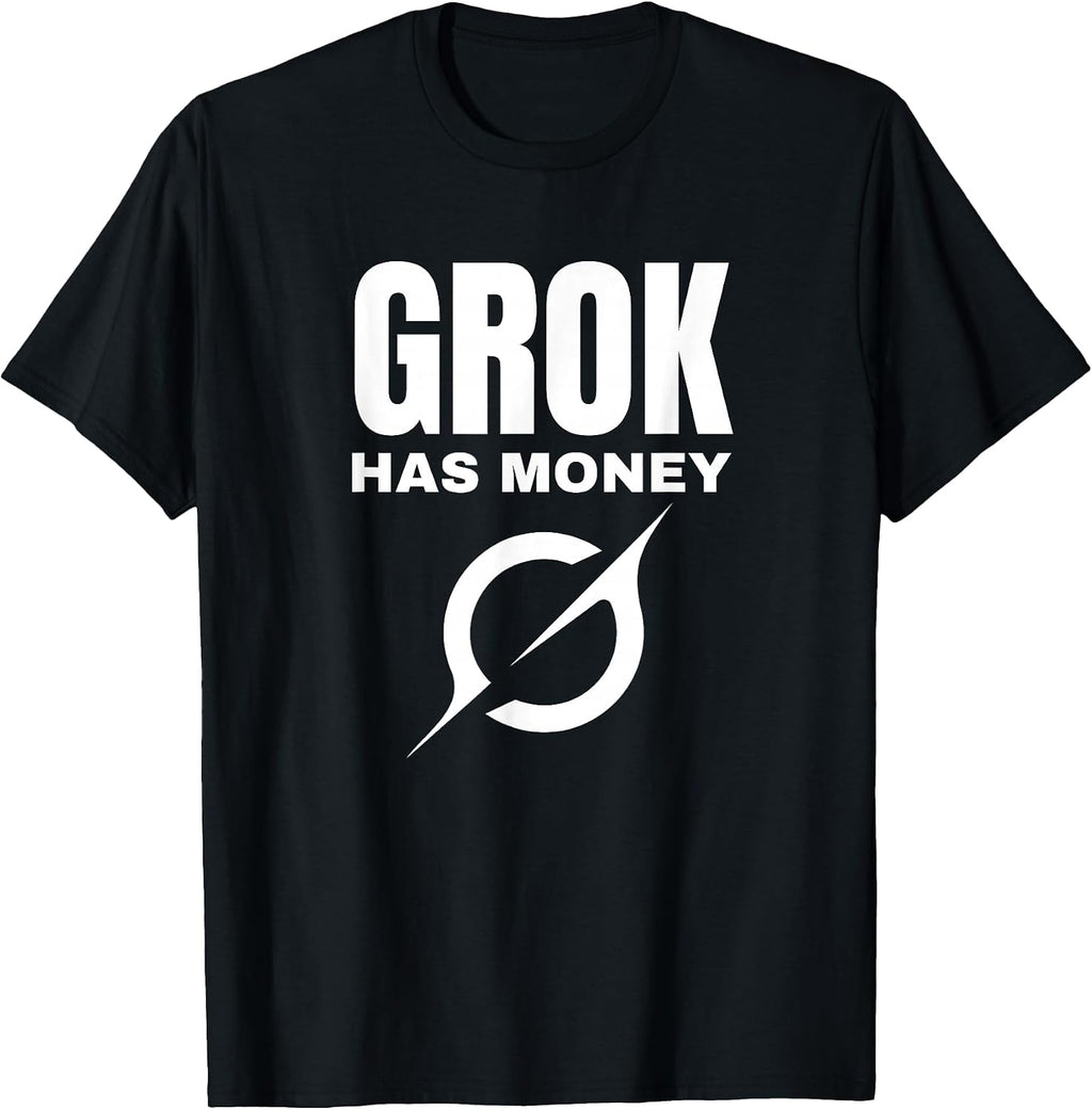 Grok Has Money Merch