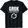 Grok Has Money Merch