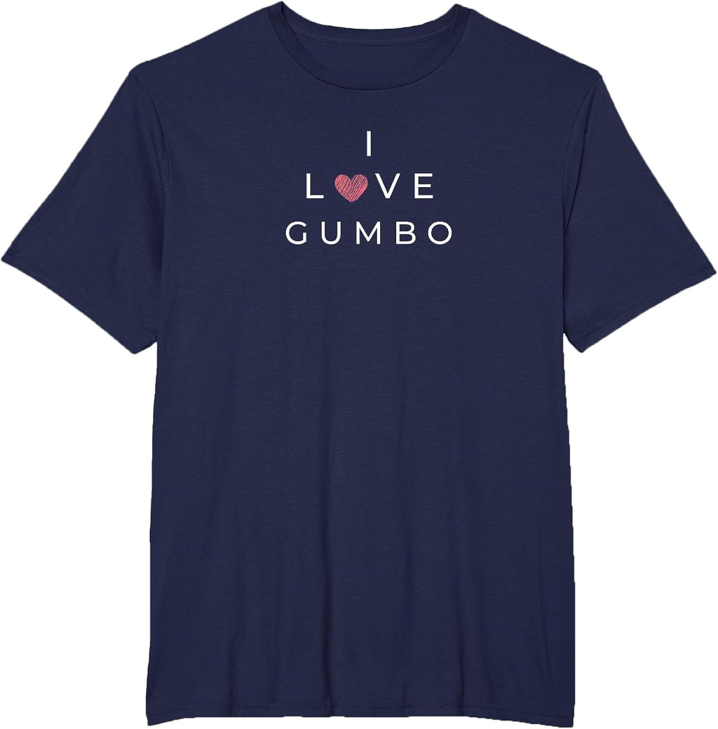 I Love Gumbo Funny Text Merch