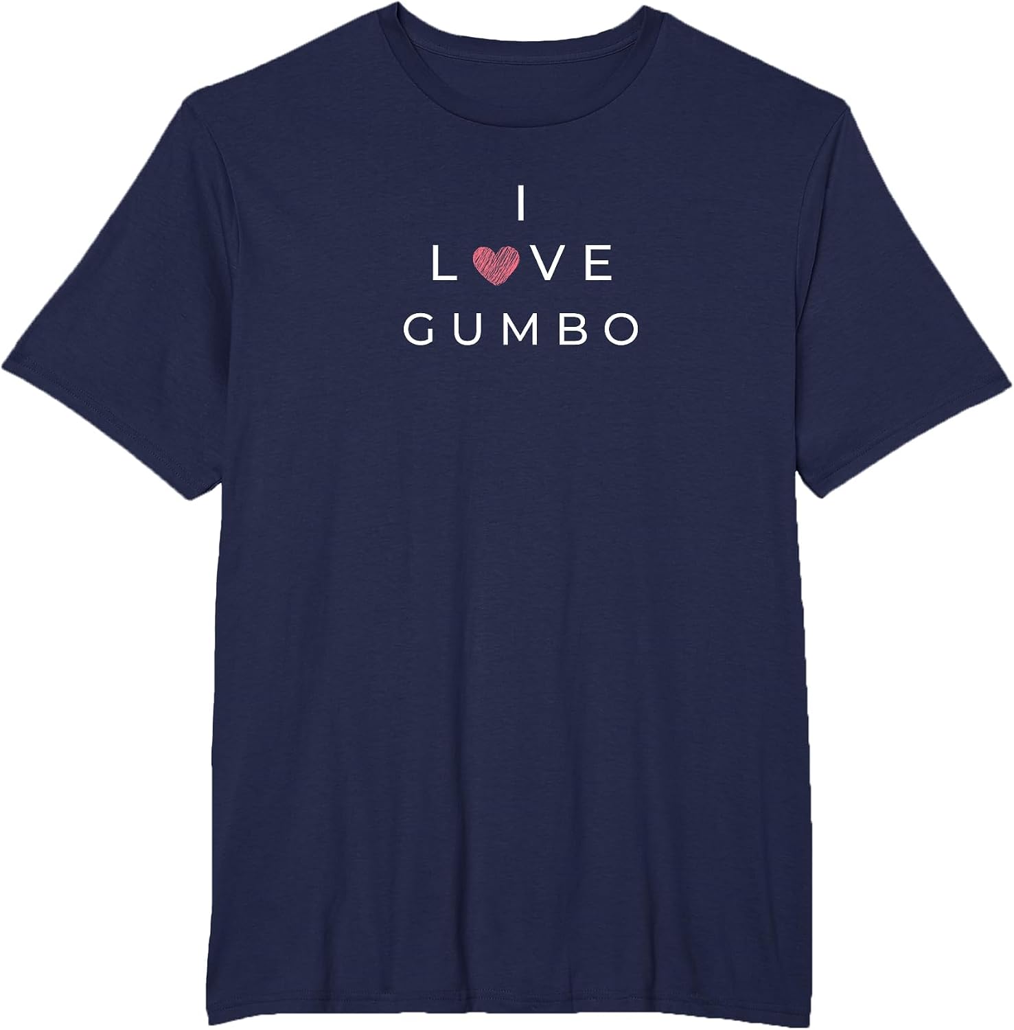 I Love Gumbo Funny Text Merch