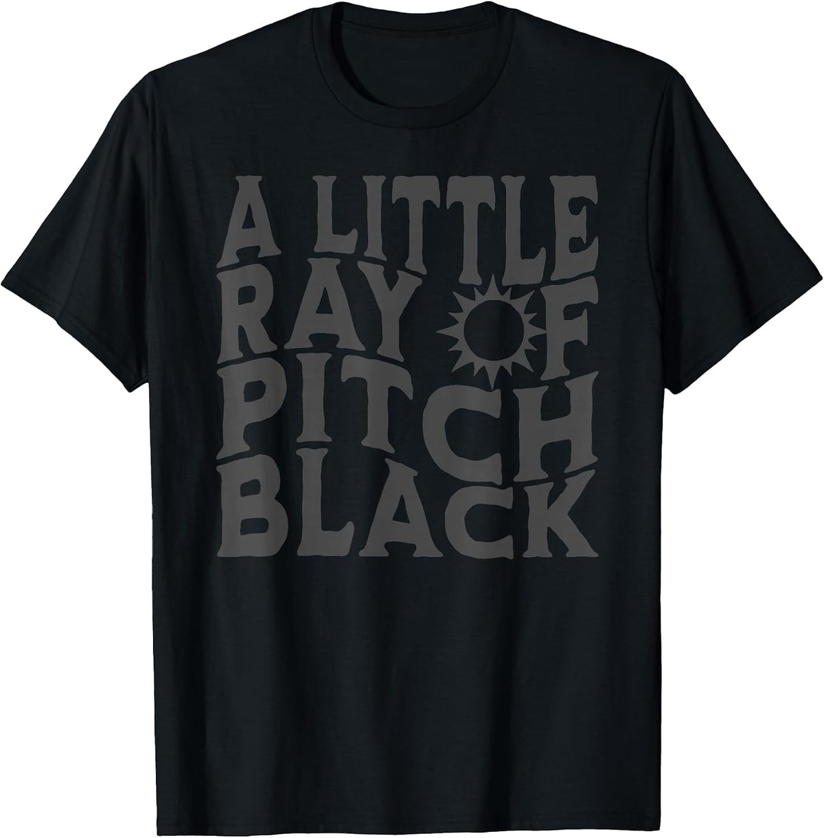 A Little Ray Of Pitch Black Shirt