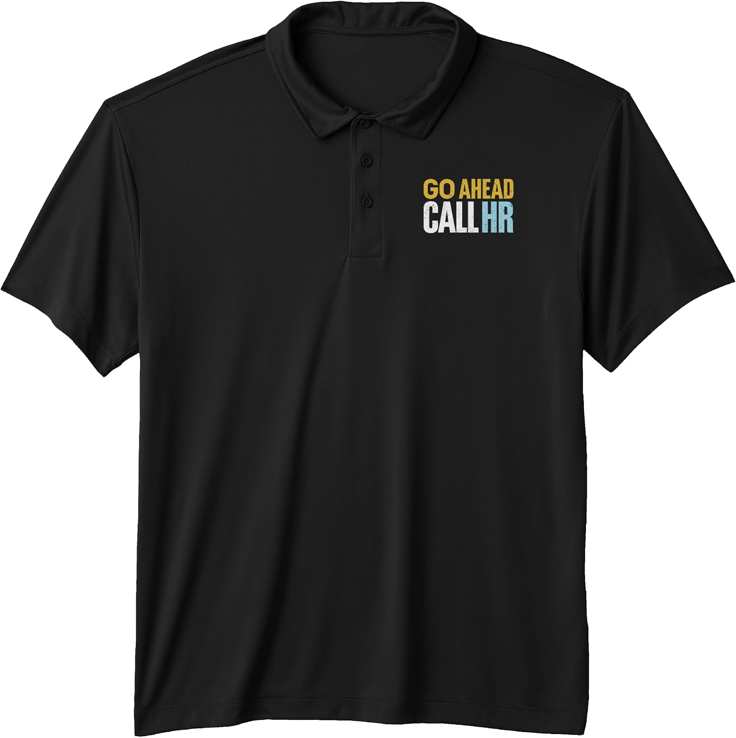 Go Ahead Call HR Funny HR Gifts