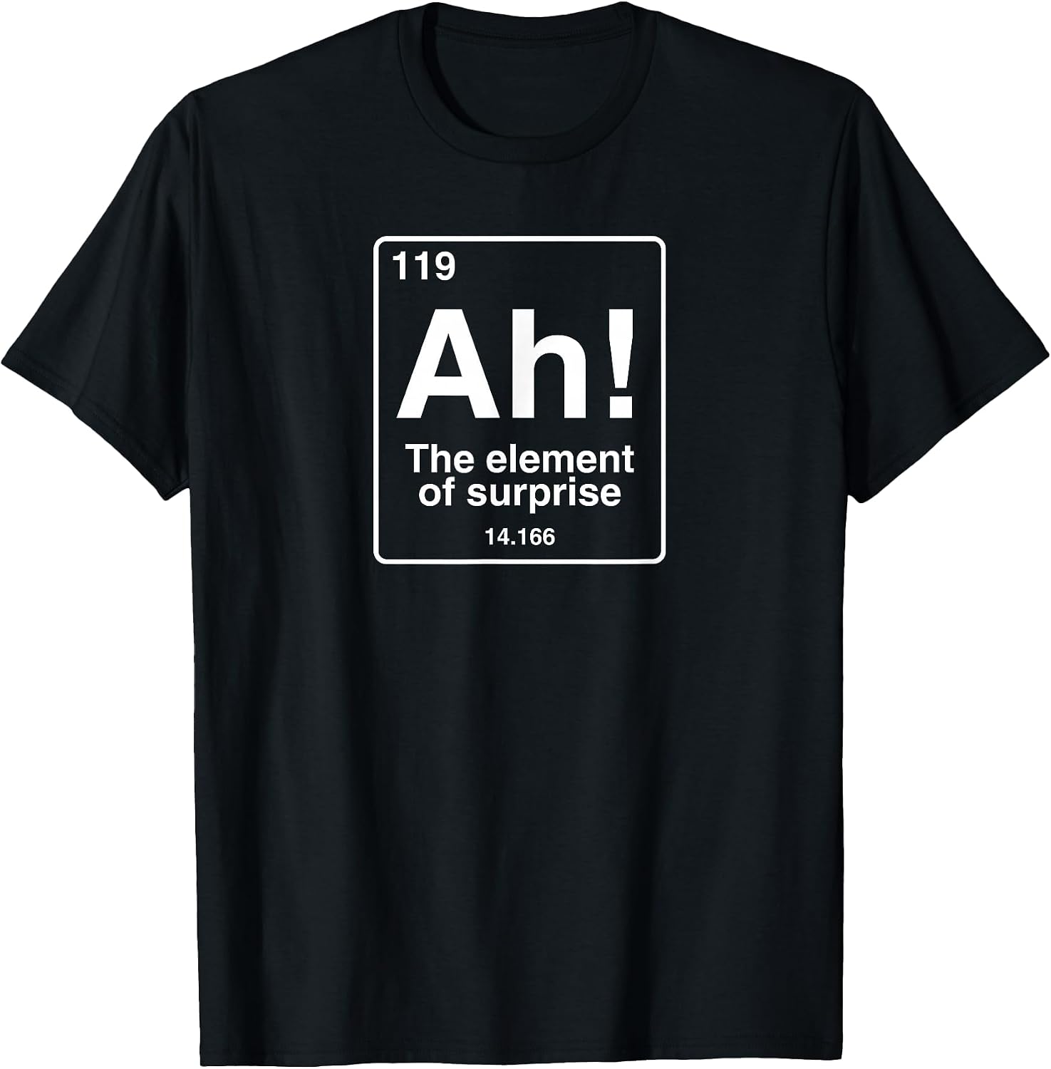 Ah The element of surprise geek shirts & more