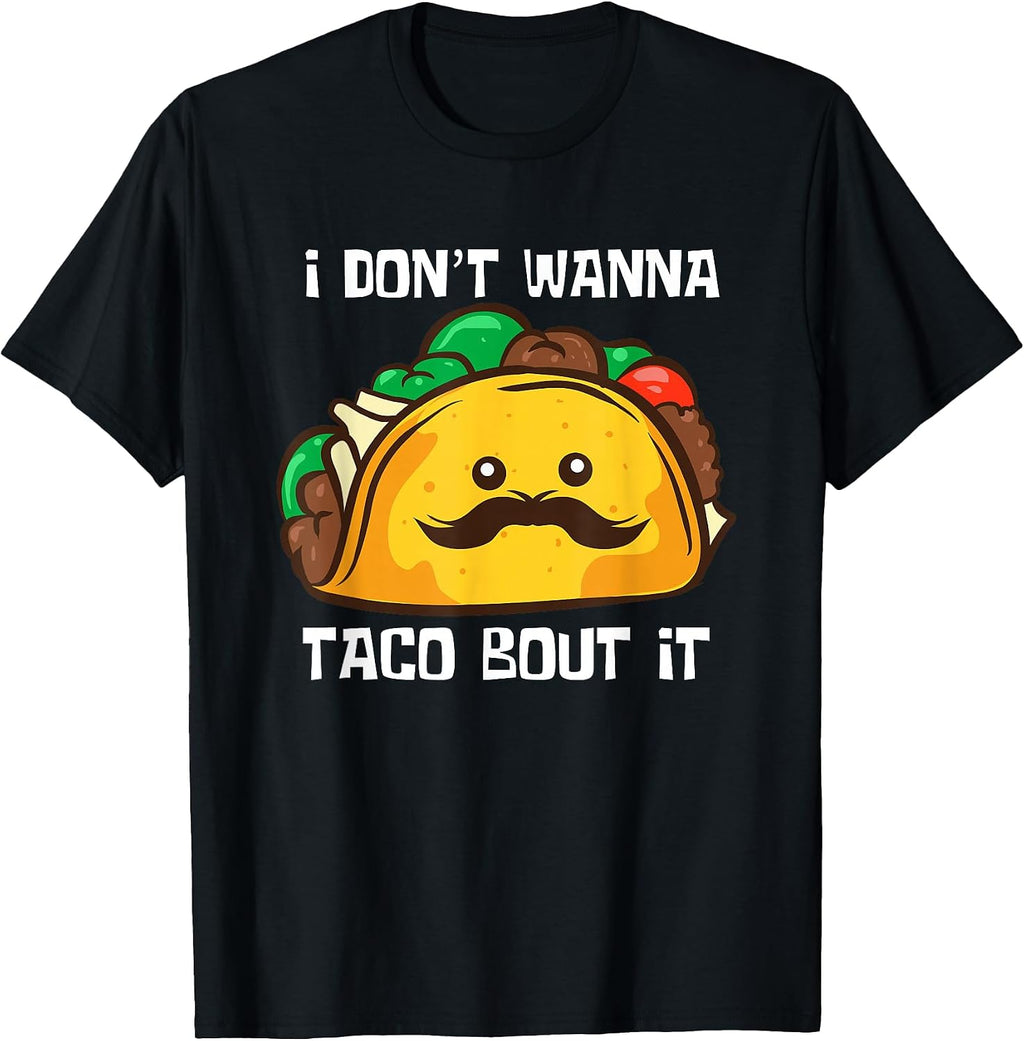 Funny Taco Sayings For Taco Lovers