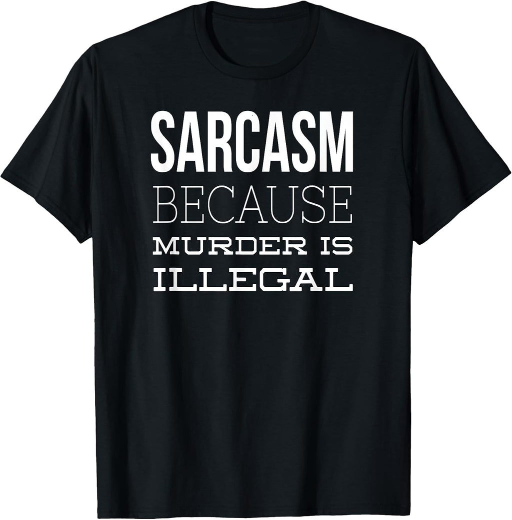 Sarcasm Tees