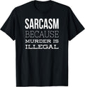 Sarcasm Tees