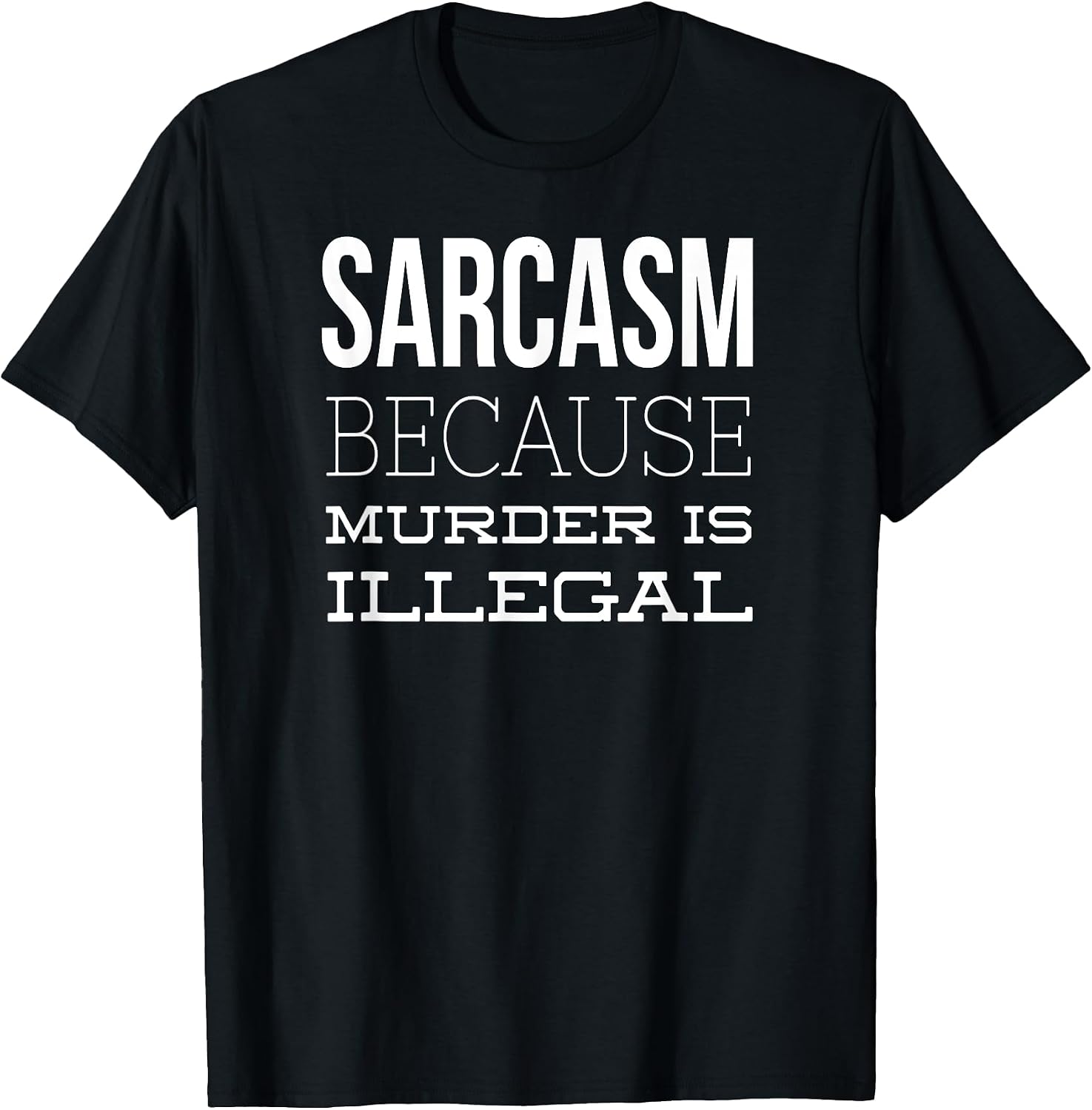 Sarcasm Tees