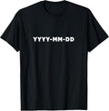 Best Date Format Shirt Co