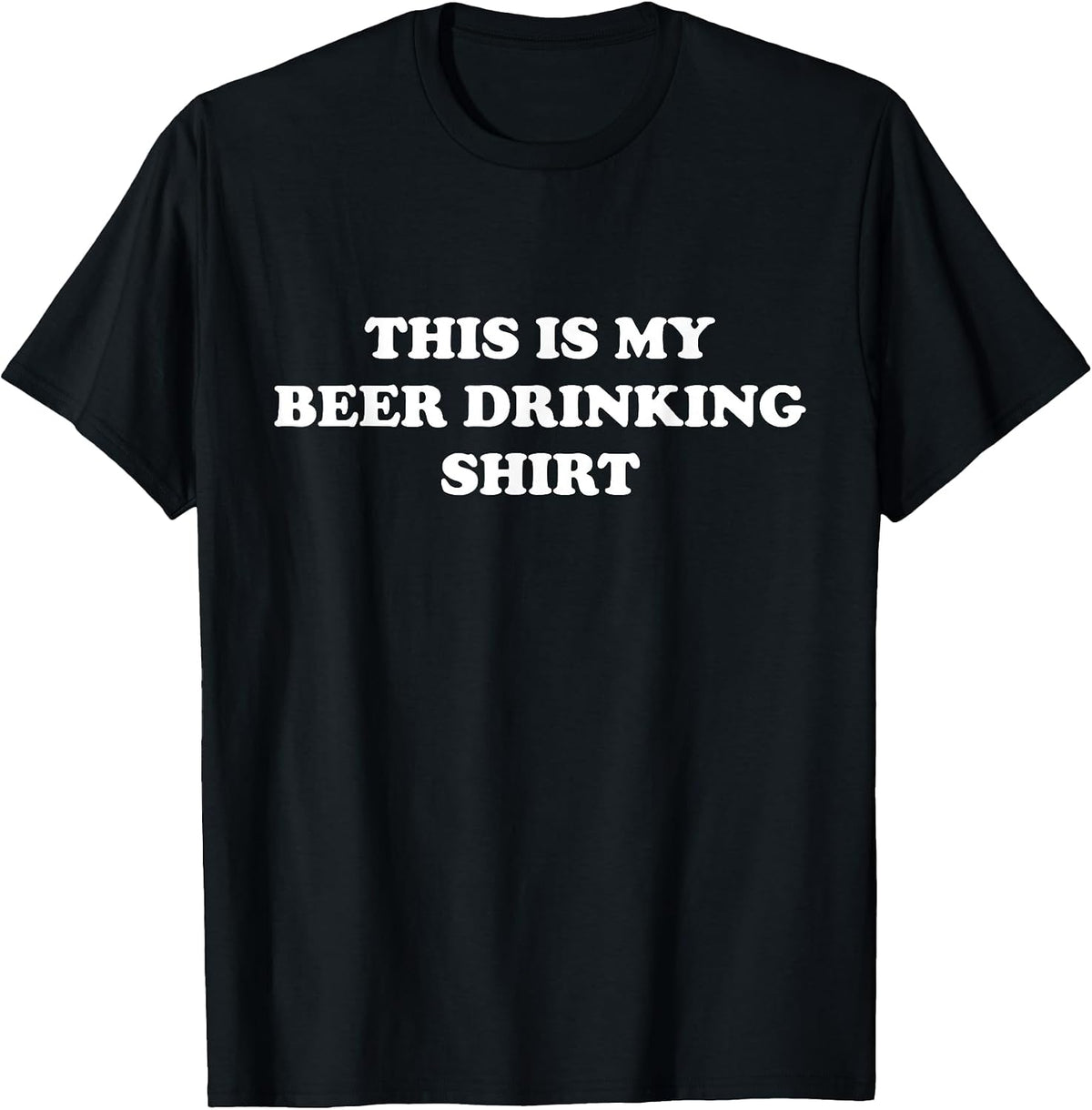 These are My BEER DRINKING Clothes