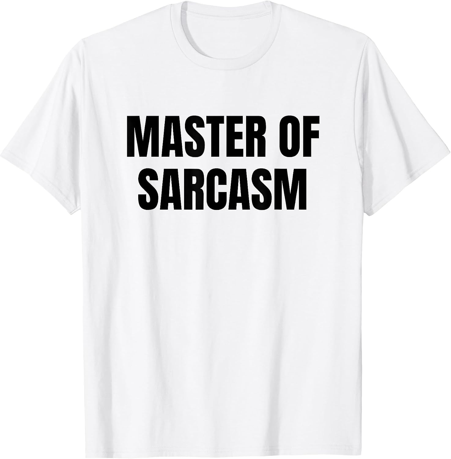 Master of sarcasm
