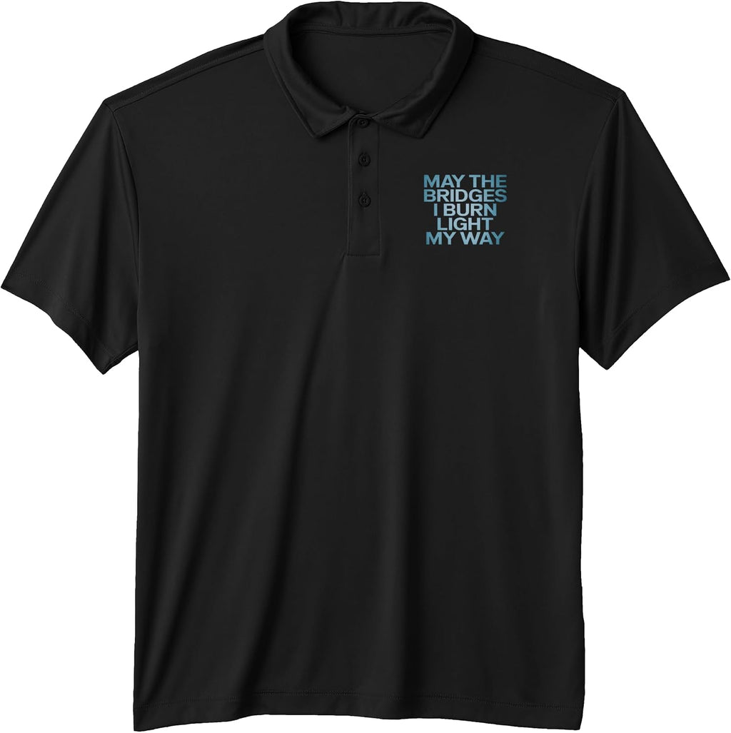 Sarcastic Dark Humor Bridges Burn Quote
