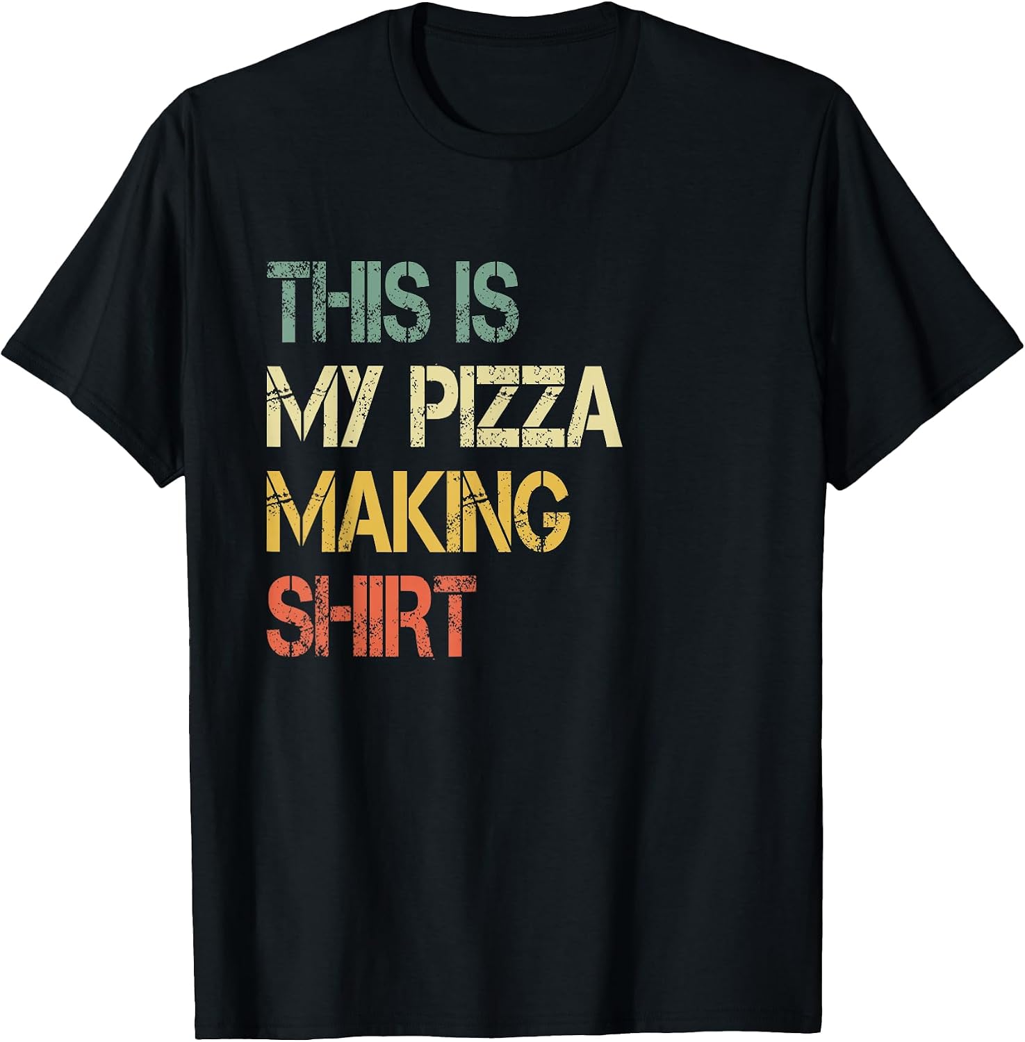 Retro My Pizza Making Fun Lover Apparel