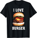I love Burger Fast Food Shirt Gift Cheeseburger