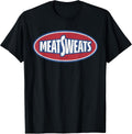 Funny Meat Sweats Tee Shirt
