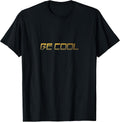 to be cool