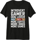 Games Introvert Gaming Dog Lover