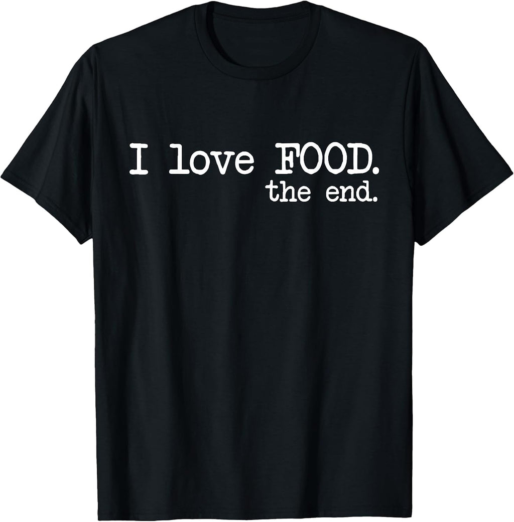 Food Lovers Funny Gift Tees