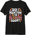 Funny Retirement Graphics Humor Quote Apparel Co