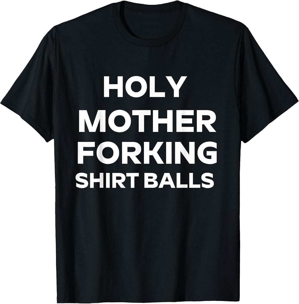 Holy Shirtballs