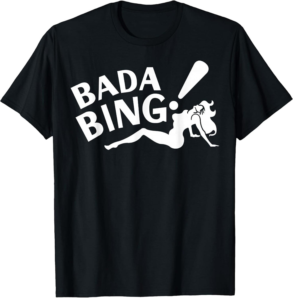 Funny Bada Sarcastic Bing Retro Sexy Girl Bada Bam