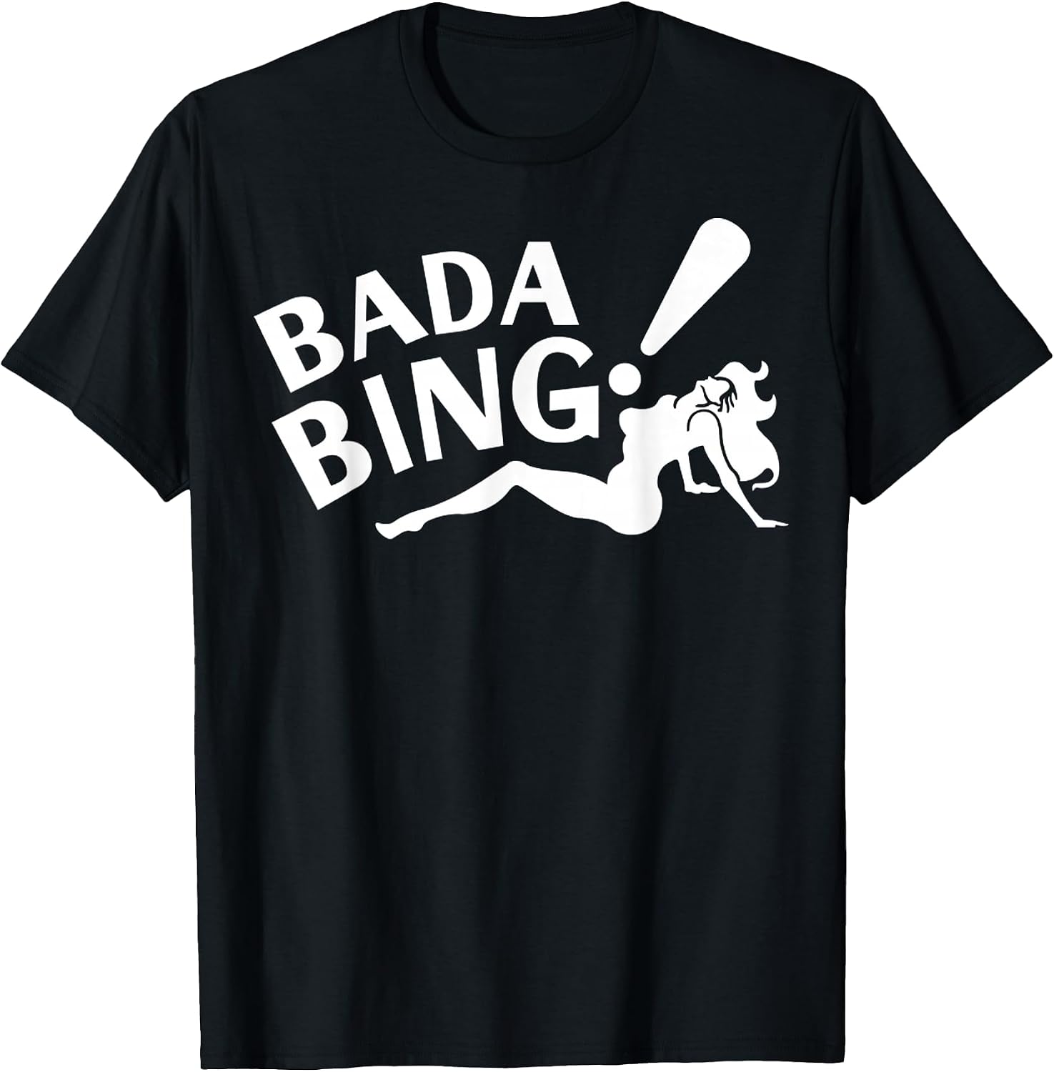 Funny Bada Sarcastic Bing Retro Sexy Girl Bada Bam