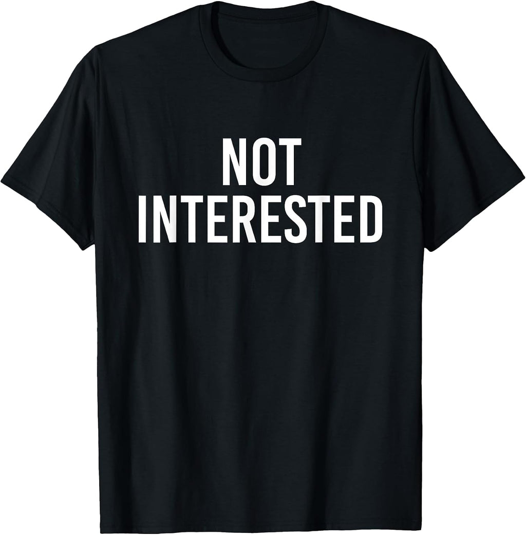 Not Interested