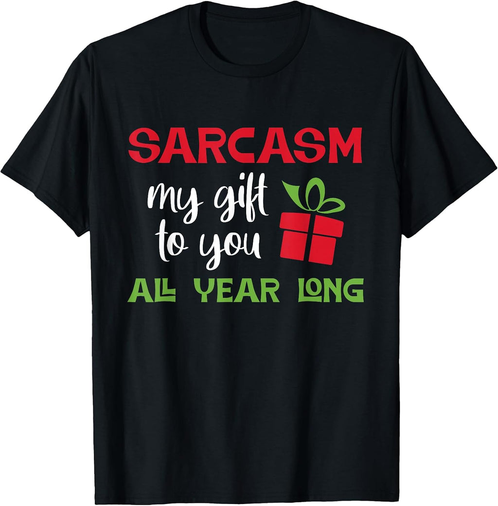 Sarcasm Funny Sarcastic Gift Tees