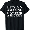 Cool Hickey Humor Quote Merch