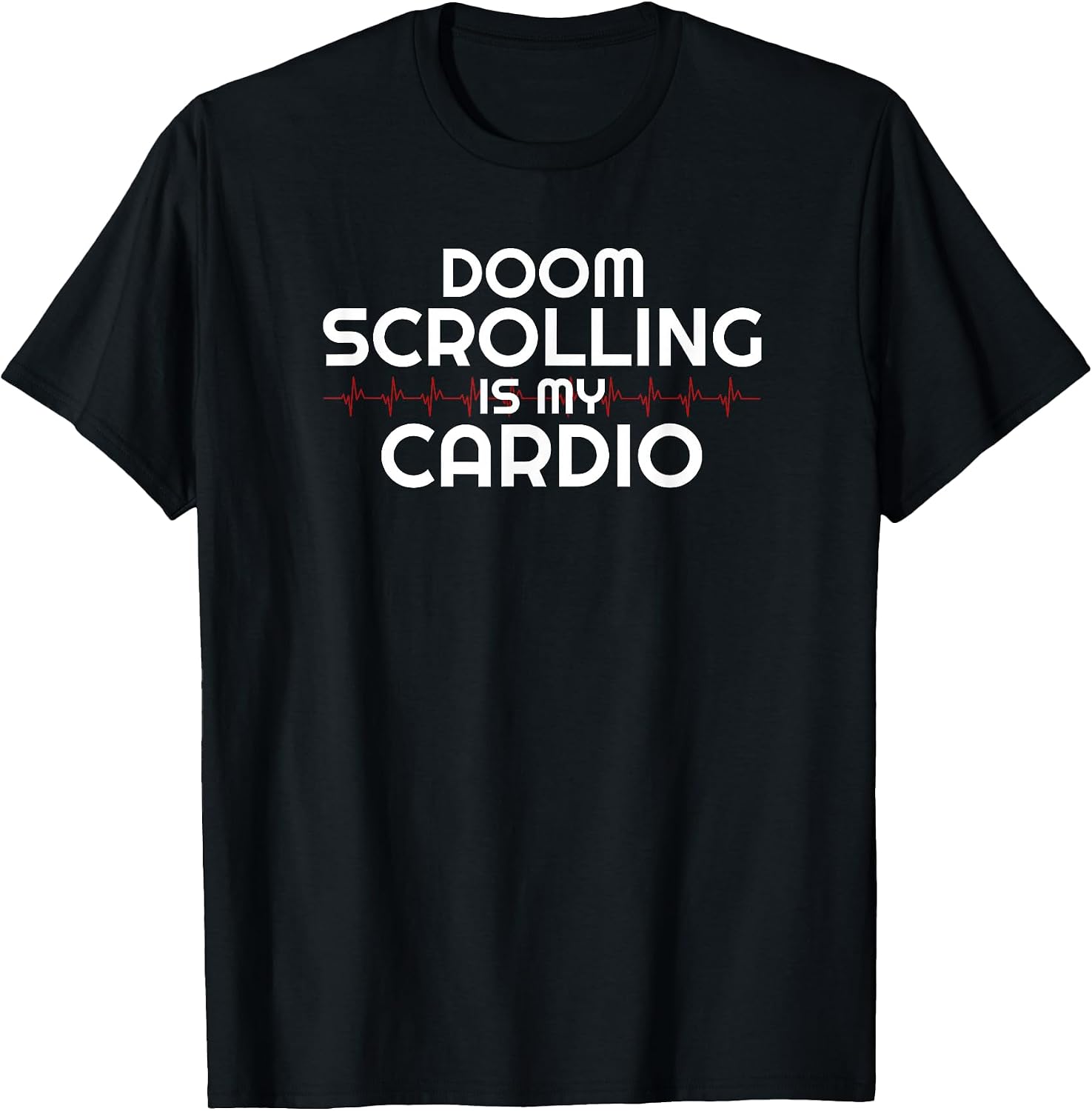Lazy Anti Cardio Sarcasm Doom Scroll Social Media