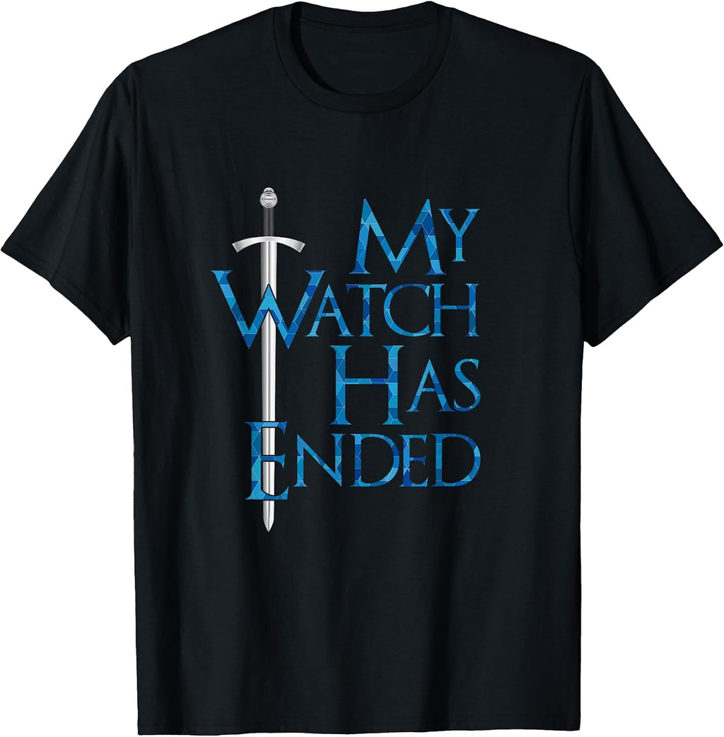 My Watch Has Ended Shirt