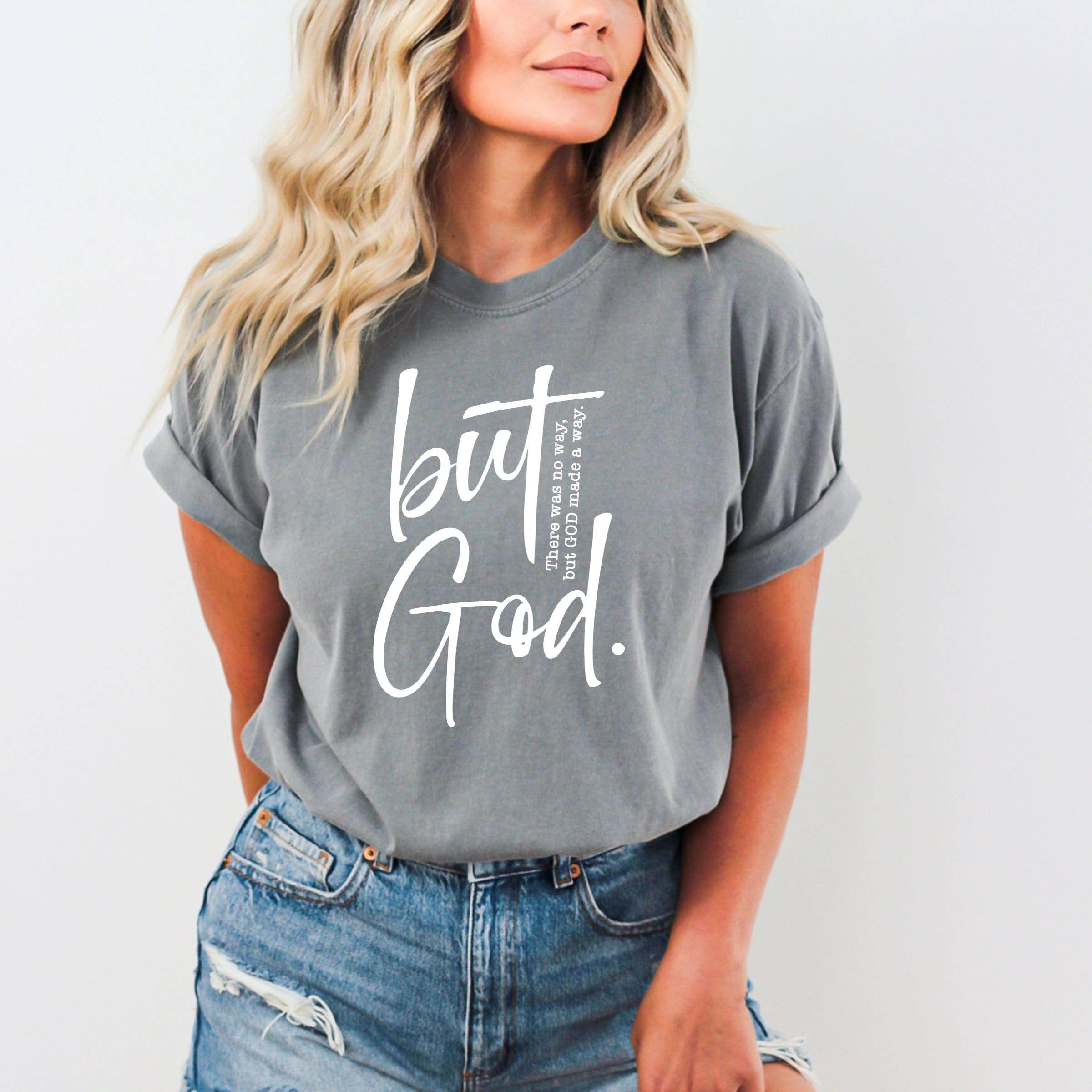 But God Tee - Christian Tee - Faith Tee - Spring Tee