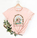Life's A Beach Make Some Waves T-Shirt
