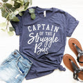 Captain of the Struggle Bus T-Shirt